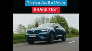 Tesla vs Audi vs Volvo brake test