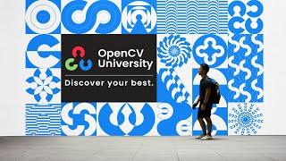 Introducing OpenCV University | Become a certified Computer Vision Engineer