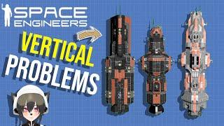 Why Vertical Ships Aren't More of a Thing on Space Engineers