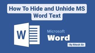 How To Hide and Unhide Text in MS Word