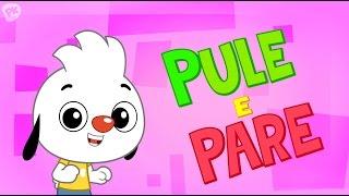 Pule e Pare | Eu Amo Aprender | Músicas para Crianças | PlayKids