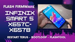 flash firmware infinix smart 5 x657c restart and stuck logo with flashtool