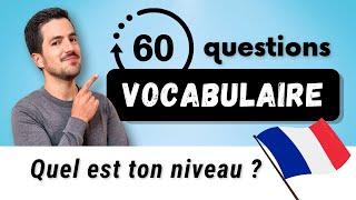  French VOCABULARY test in 60 questions | What's your FRENCH LEVEL? 