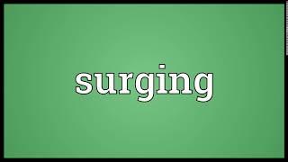 Surging Meaning | Wordogram