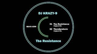 Dj Krazy - 9 - The Resistance (Original Mix)