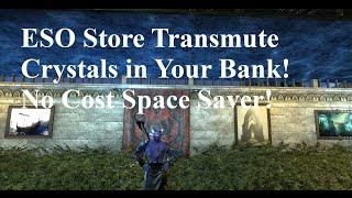 ESO Store Transmute Crystals in Your Bank No Cost Space Saver