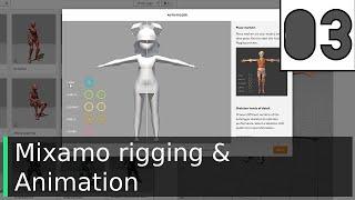 Day 3: I use Mixamo to create animations for my game characters and it works very well - NhijQuang