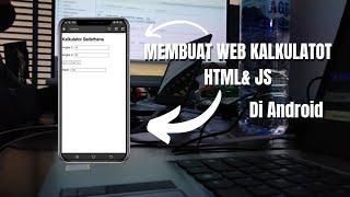 Membuat Web Kalkulator Sederhana HTML Javascript di Android