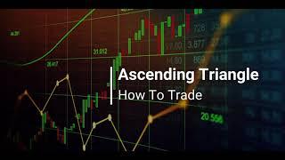 #6 How to Trade an Ascending Triangle