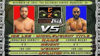 CageZilla 64 - 07 - Johnathan Burnett Vs Connor Mosby