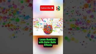 (Amazing) Learn Numbers with Color Balls effects #shortsfeed #shorts #learnnumbers