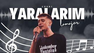 Yaralarım / @Lamajor "Cover"