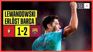 Lewandowsi rettet Joao Felix und Cancelo Debüt: Osasuna - Barcelona 1:2 | LaLiga | DAZN