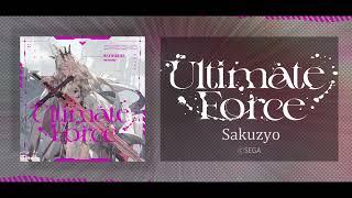 Sakuzyo - Ultimate Force 【CHUNITHM】