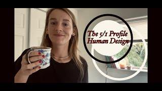 Human Design 5/1 Profile 