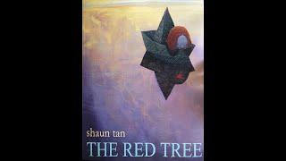 THE RED TREE Written & Illustrated by Shaun Tan