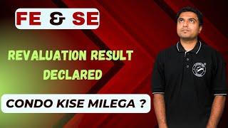 FE & SE Revaluation result declared