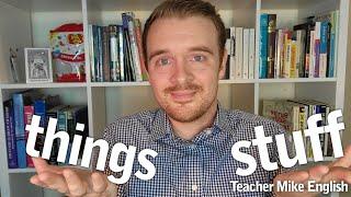 How to use "STUFF" and "THINGS" Correctly in English