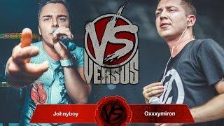 VERSUS #1 сезон III  Oxxxymiron VS Johnyboy