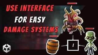 Simplify Game Damage Logic with Interfaces: How to Code Damageable Objects Efficiently In Unity