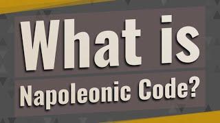 What is Napoleonic Code?