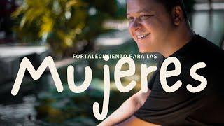 Fortalecimiento para MUJERES I Christopher Olavarrieta