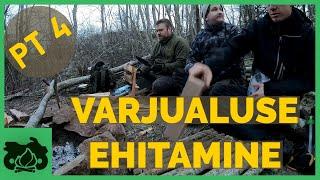 Varjualuse ehitamine pt4 - Ep26