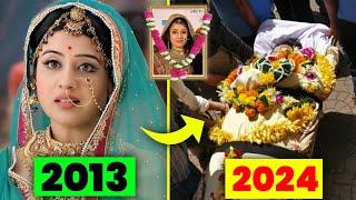 Jodha Akbar Serial Star Cast Name (2013-2024) Then and Now | Real Name And Age | Paridhi Sharma