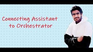 Connecting Assistant to Orchestrator | UiPath