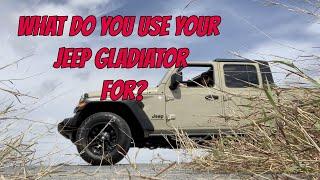 What Do You Use Your Jeep Gladiator For