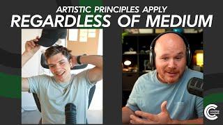 Ep 15 - Artistic Principles Apply Regardless of Medium