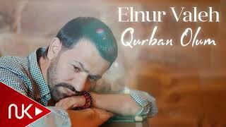 Elnur Valeh - Qurban Olum 2024