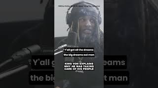 King Von Explains Why He Took Care Of His People