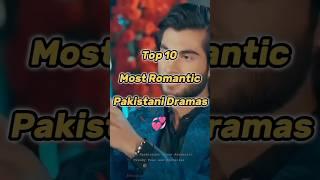 Top 10 Most Romantic Pakistani Dramas | #shorts #drama #love #romantic #pakistani #top #trending