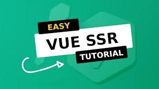 Vue SSR Tutorial