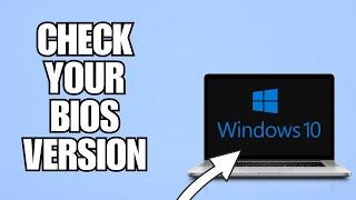 How To Check Your BIOS Version