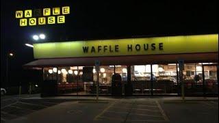 Wonderful World of WAFFLE HOUSE pt 2