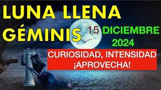  LUNA LLENA 15 DICIEMBRE 2024 GÉMINIS  ️ NUEVAS POSIBILIDADES  INTENSIDAD Astrología, Numerología