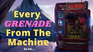 Every Grenade | From Maurice's Black Market Vending Machine...so far | Borderlands 3