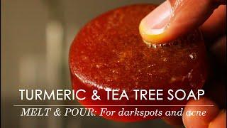 TURMERIC AND TEA TREE SOAP | MELT & POUR SOAP BASE