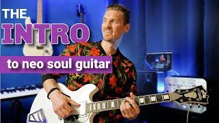 Begin Neo Soul Guitar Intro Lesson