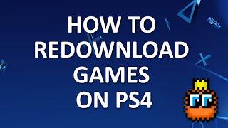 How To Redownload Games On PS4 [Tutorial]