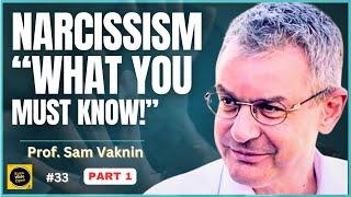 The Psychology of Narcissism 1 - Signs of ABUSE - Prof. Sam Vaknin