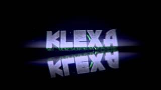 Intro for Klexa | DustyFX