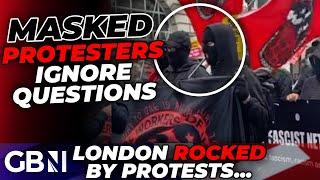 WATCH: MASKED Anti-Racism Protesters in BALACLAVAS Shun Questions as Arrests Rock London Rallies