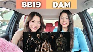 SB19: DAM Music Video | Foreigner Friend Reacting for the First Time (Reaction)