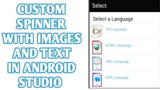 How to Create Custom Spinner in Android Studio with Images and Text