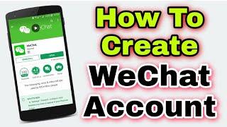 Wechat signup 2024 | How to Create WeChat Account in Pakistan | Wechat Sign Up | wechat