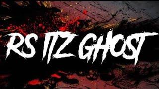 RS ITz Ghost Live Stream