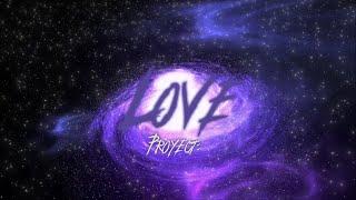 PROYECT:LOVE - AlexSane(Prod.diegui)